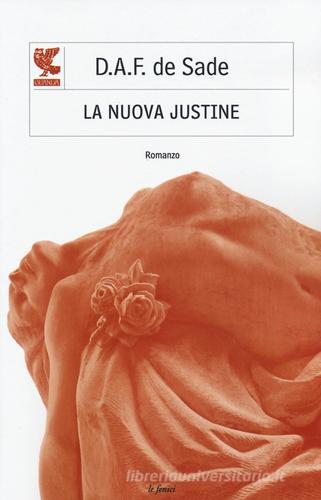 Libro La nuova Justine di François de Sade Le Fenici di Guanda