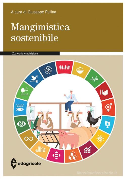 Mangimistica sostenibile edito da Edagricole