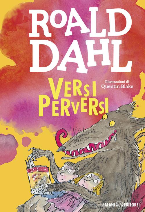 Versi perversi di Roald Dahl edito da Salani