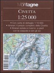 Civetta. Con carta 1:25.000 edito da Editoriale Domus