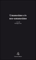 Umanesimo e/o neo-umanesimo edito da Giannini Editore