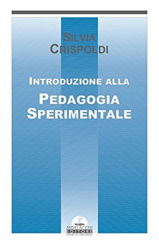 Introduzione alla pedagogia sperimentale di Silvia Crispoldi edito da Morlacchi