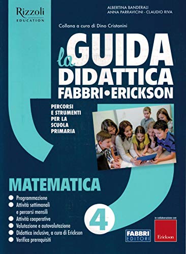 La Guida didattica Fabbri - Erickson. Matematica 4 edito da Fabbri