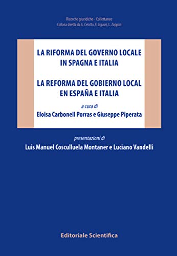 La riforma del governo locale in Spagna e Italia edito da Editoriale Scientifica