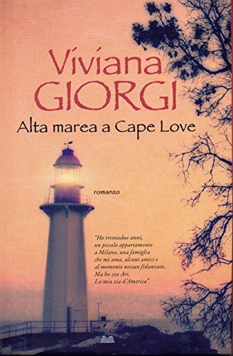 Alta marea a Cape Love di Viviana Giorgi edito da Mondolibri
