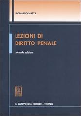 Lezioni di diritto penale vol.1 di Leonardo Mazza edito da Giappichelli