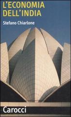 L' economia dell'India di Stefano Chiarlone edito da Carocci