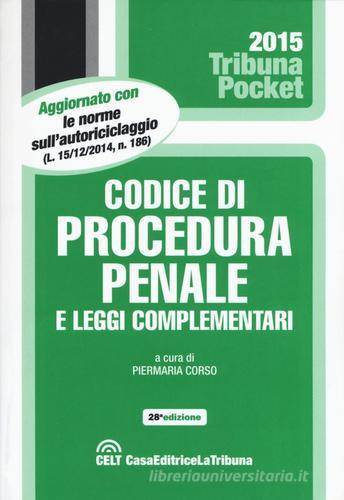 Codice di procedura penale e leggi complementari edito da La Tribuna