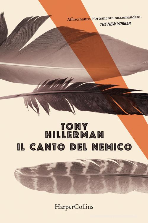 Il canto del nemico di Tony Hillerman edito da HarperCollins Italia