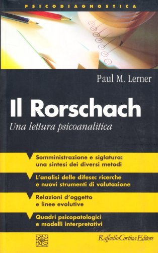 Il Rorschach. Una lettura psicoanalitica di Paul Lerner edito da Raffaello Cortina Editore