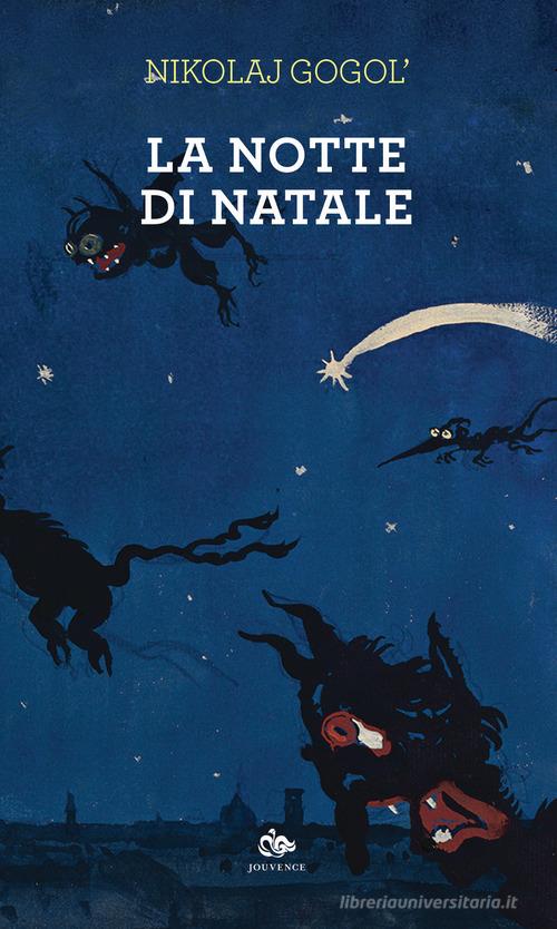 La notte di Natale di Nikolaj Gogol' edito da Editoriale Jouvence