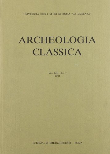 Archeologia classica (2002) vol.53 edito da L'Erma di Bretschneider