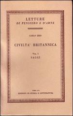Civiltà britannica: Saggi-Impressioni e note di Carlo Izzo edito da Storia e Letteratura