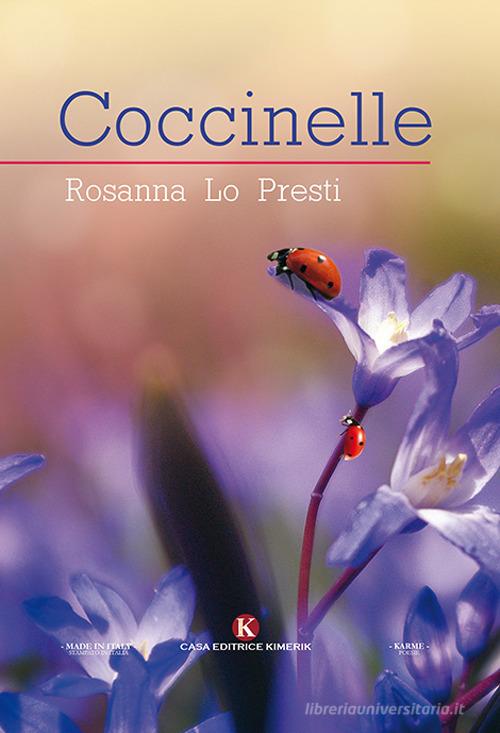 Coccinelle di Rosanna Lo Presti edito da Kimerik