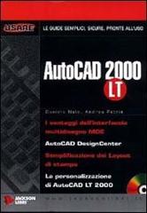 AutoCad 2000 LT di Daniele Nale, Andrea Petrin edito da Jackson Libri