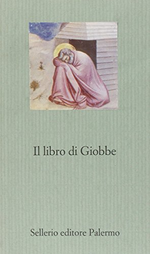 Il libro di Giobbe edito da Sellerio Editore Palermo