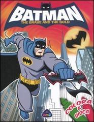 Batman. The brave and the bold. Colora & gioca edito da AMZ