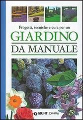 Giardino da manuale di Enrica Boffelli, Guido Sirtori edito da Demetra