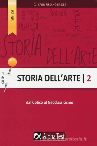 Storia dell'arte vol.2 di Cecilia Martinelli edito da Alpha Test