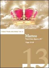 Il Vangelo di Matteo (capp. 13-28) vol.2 di Andrea Belli edito da Youcanprint