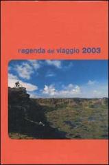 L' agenda del viaggio 2003 edito da EDT