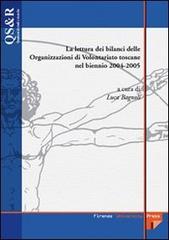 La lettura dei bilanci delle organizzazioni di volontariato toscane nel biennio 2004-2005 edito da Firenze University Press