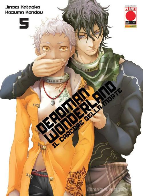 Deadman Wonderland. Il carcere della morte vol. 5 di Jinsei Kataoka, Kazuma Kondou edito da Panini Comics