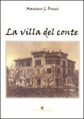 La villa del conte di Massimo G. Bucci edito da Ass. Terre Sommerse