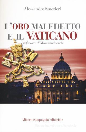 L' oro maledetto e il Vaticano di Alessandro Smerieri edito da Wingsbert House
