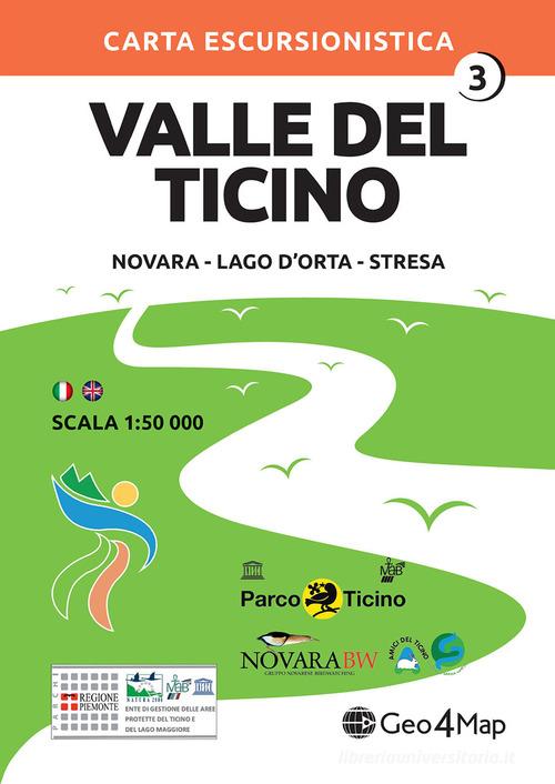 Carta escursionistica Valle del Ticino. Scala 1:50.000. Ediz. italiana, inglese, tedesca e francese vol.3 edito da Geo4Map