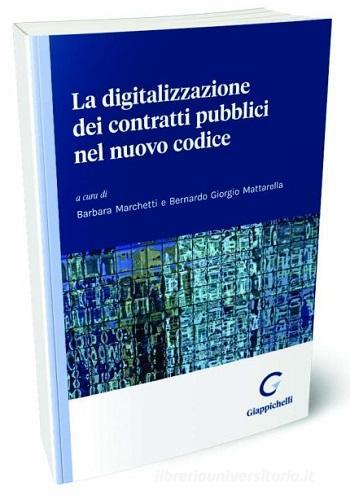 La digitalizzazione dei contratti pubblici nel nuovo codice edito da Giappichelli