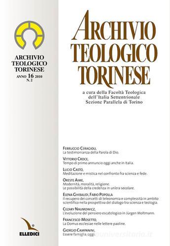 Archivio teologico torinese (2010) vol.2 edito da Editrice Elledici