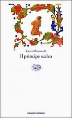 Il principe scalzo di Laura Mancinelli edito da Einaudi