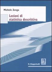 Lezioni di statistica descrittiva di Michele Zenga edito da Giappichelli