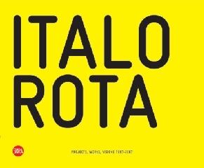 Italo Rota. Projects, works, visions 1997-2007. Ediz. italiana e inglese edito da Skira