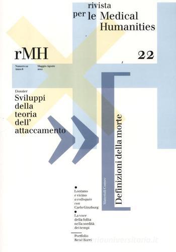 Rivista per le medical humanities (2012) vol.22 edito da Casagrande