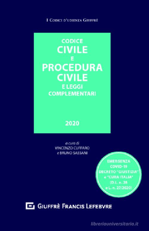Codice civile e procedura civile e leggi complementari edito da Giuffrè