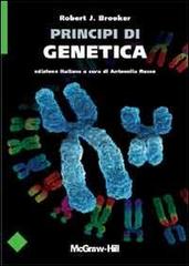 Principi di genetica di Robert J. Booker edito da McGraw-Hill Education