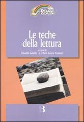 Le teche della lettura. Leggere in biblioteca al tempo della rete edito da Editrice Bibliografica