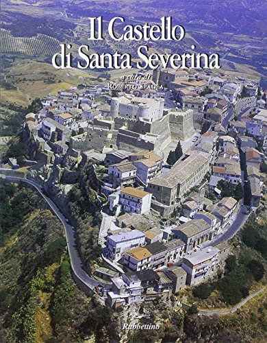 Il castello di Santa Severina edito da Rubbettino