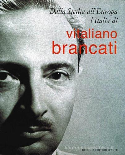 Vitaliano Brancati edito da De Luca Editori d'Arte