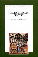 Natura e nobiltà del vino. Atti della Giornata di studio (Venezia, 18 novembre 1995) edito da Ist. Veneto di Scienze