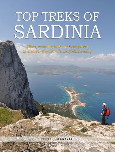 Top treks of Sardinia di Corrado Conca edito da Segnavia