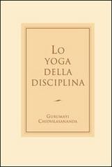 Lo yoga della disciplina di Gurumayi edito da Siddha Yoga Italia