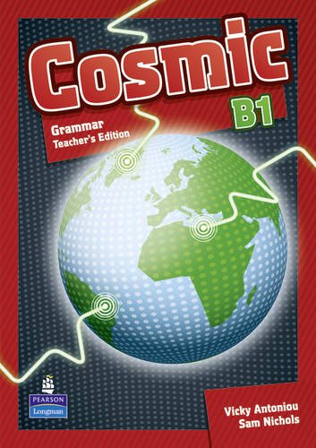 Cosmic B1. Grammar teacher's guide. Con espansione online. Per le Scuole superiori edito da Pearson Longman