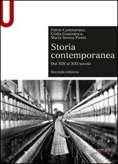 Storia contemporanea. Dal XIX al XXI secolo di Fulvio Cammarano, Giulia Guazzaloca, M. Serena Piretti edito da Mondadori Education