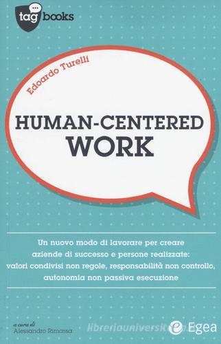 Human-centered work di Edoardo Turelli edito da EGEA