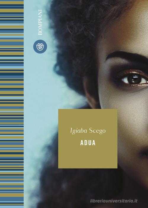 Libro Adua di Igiaba Scego Le finestre di Bompiani