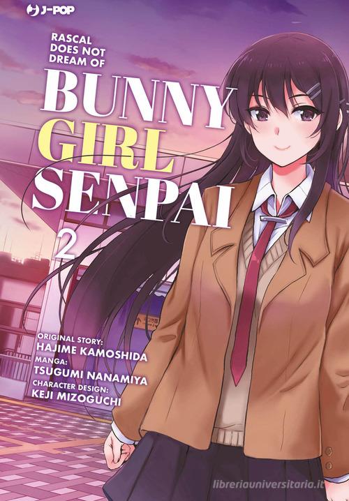 Bunny girl senpai vol.2 di Hajime Kamoshida, Tsugumi Nanamiya edito da Edizioni BD