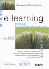 E-learning. Strategie per lo sviluppo delle competenze edito da Apogeo
